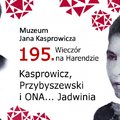 Obejrzyj galerię: 195. Wieczór na Harendzie: Kasprowicz, Przybyszewski i ONA... Jadwinia.