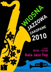 Wiosna Jazzowa Zakopane 2010 - I część Gala Jazz Top
