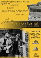 "Kultura na poziomie" - Koncert Kamili Dauksz i Tomka Borucha