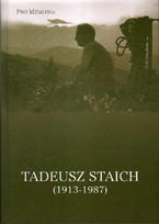 „Tadeusz Staich (1913-1987)”