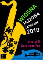 Wiosna Jazzowa Zakopane 2010 - Gala Jazz Top