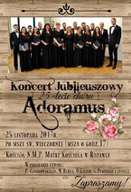 Jubileuszowy Koncert Chóru ‘Adoramus’ z Rdzawki