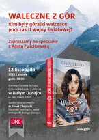 Promocja książki Agaty Puścikowskiej "Waleczne z gór"