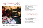 Finisaż wystawy Małgorzaty Majerczyk pt. "Nietrwałość"