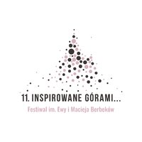 XI Festiwal "Inspirowane górami..." im. Ewy i Macieja Berbeków