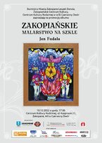Zakopiańskie malarstwo na szkle. Jan Fudala