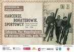 Harcerze, Bohaterowie, Sportowcy - wystawa IPN plac Niepodległości