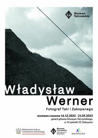 Władysław Werner. Fotograf Tatr i Zakopanego