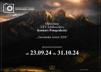 XXV Jubileuszowy Konkurs Fotograficzny ,,Tatrzańska Jesień 2024''