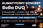 Koncert Bogdana Świerczka i Kuby "Bobassa" Wilka w Kościelisku