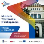 Dni Funduszy Europejskich 2025 w Muzeum Tatrzańskim