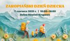Zakopiański Dzień Dziecka już 7 czerwca!