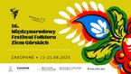 56. Międzynarodowy Festiwal Folkloru Ziem Górskich w Zakopanem
