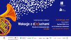 Big Band PSM - letnie koncerty z widokiem “Wakacje z d(m)uchami”
