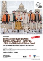 Góralskie kolędowanie z Hanią Malaciną–Karpiel i Podholańskimi Muzykantami