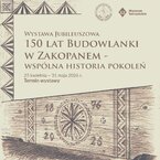 150 lat Budowlanki w Zakopanem – wspólna historia pokoleń