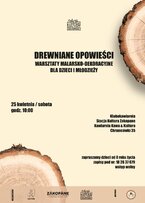 Warsztaty dla dzieci pt. „Drewniane opowieści”