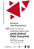 Szaleństwo i Śmierć spłyną z Gór. Spotkanie z Jackiem Dehnelem i Piotrem Tarczyńskim