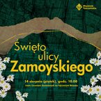 Muzeum Tatrzańskie zaprasza na Święto ulicy Zamoyskiego