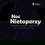 Międzynarodowa Noc Nietoperzy w Muzeum Tatrzańskim