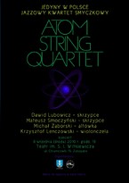 Koncert jazzowego kwartetu smyczkowego „Atom String Quartet”