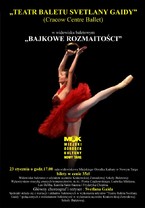 Teatr Baletu Svetlany Gaidy - „Bajkowe rozmaitości”