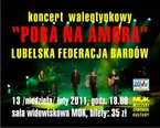 Koncert Walentynowy „PORA NA AMORA” Lubelska Federacja Bardów
