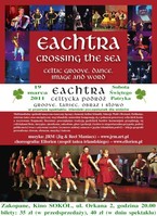 EACHTRA - Celtycka Podróż - Groove, Taniec, Obraz i Słowo