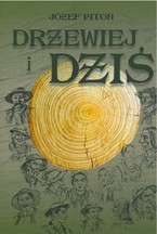 Promocja książki Józefa Pitonia pt. "Drzewiej i dziś"
