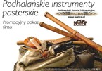 Promocja filmu edukacyjnego „Podhalańskie Instrumenty Pasterskie”