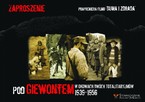 „Pod Giewontem” - nowe filmy dokumentalne stowarzyszenia Auschwitz Memento