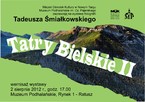 Tatry Bielskie II - Wystawa fotografii T. Śmiałkowskiego
