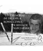 VI Memoriał Emila Kowalczyka w Biegach Narciarskich