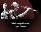 Koncert Włodzimierza Kiniorskiego i Yegora Zabelova