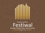 Międzynarodowy Festiwal Muzyki Organowej i Kameralnej Zakopane 2013