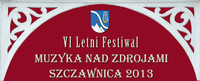 VI Letni Festiwal Muzyka nad Zdrojami – Szczawnica 2013